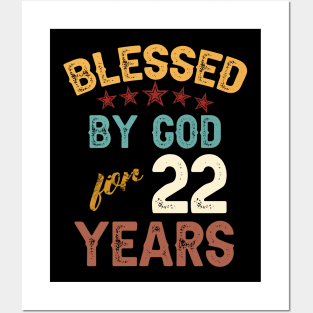 blessed by god for 22 years Posters and Art